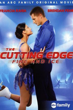 poster for The Cutting Edge: Fire & Ice