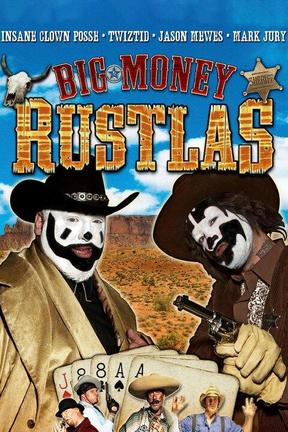 poster for Big Money Rustlas