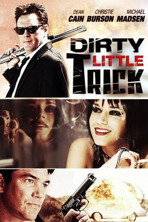 poster for Dirty Little Trick