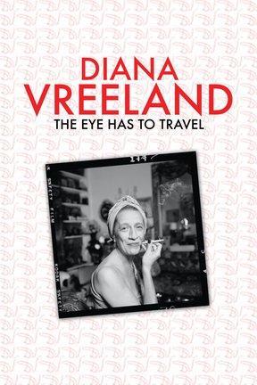 poster for Diana Vreeland: The Eye Has to Travel