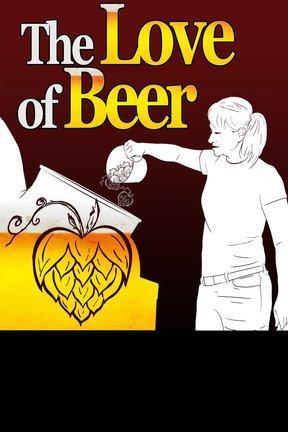 poster for The Love of Beer