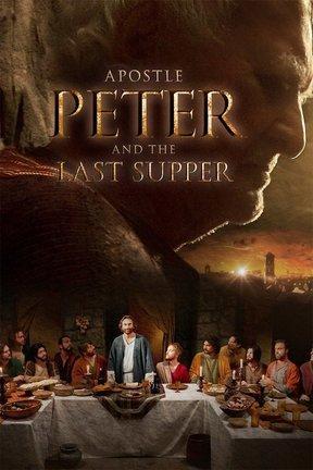poster for Apostle Peter and the Last Supper