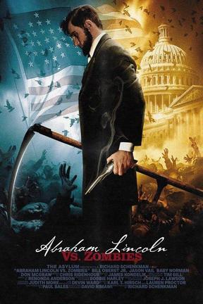 poster for Abraham Lincoln vs. Zombies