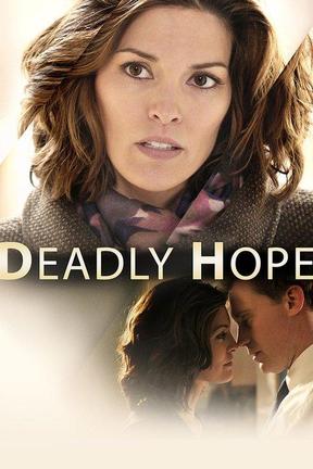 poster for Deadly Hope