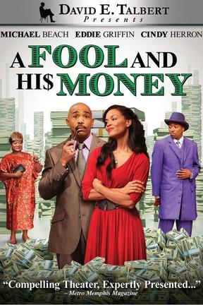 poster for A Fool and His Money