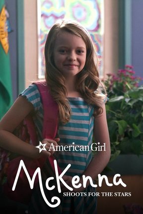 poster for An American Girl: McKenna Shoots for the Stars