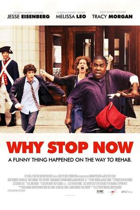 poster for Why Stop Now?
