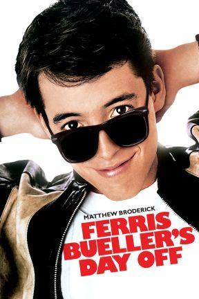 poster for Ferris Bueller's Day Off
