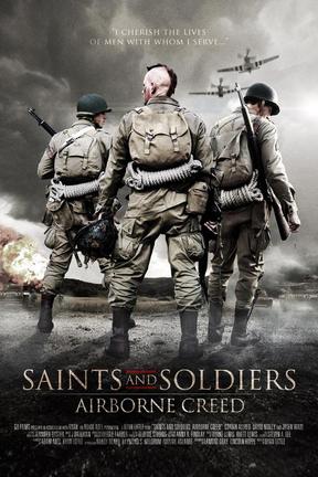 Saints and Soldiers Airborne Creed Watch Full Movie Online  DIRECTV