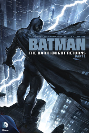 poster for Batman: The Dark Knight Returns, Part 1