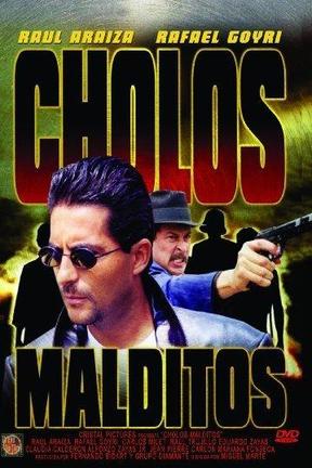 poster for Cholos Malditos