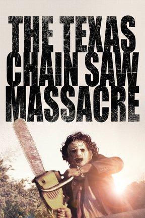 poster for The Texas Chain Saw Massacre