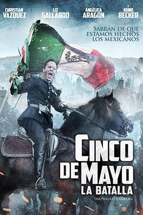 poster for Cinco de mayo, la batalla