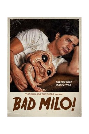 poster for Bad Milo!