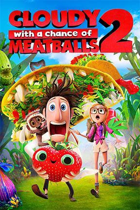 poster for Cloudy With a Chance of Meatballs 2