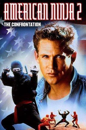 poster for American Ninja 2: The Confrontation