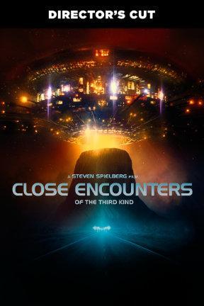 poster for Close Encounters of the Third Kind: The Director's Cut