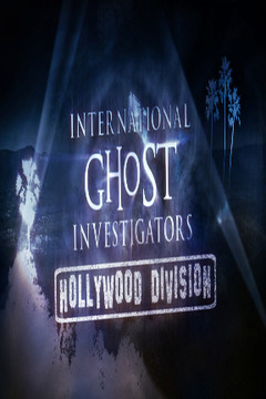 poster for International Ghost Investigators: Hollywood Division