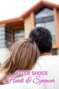 poster for After Shock: Heidi & Spencer