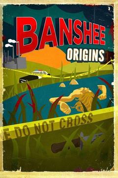Banshee: Origins