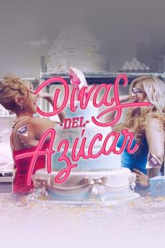 poster for Divas del Azúcar