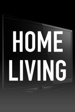 poster for Home Living