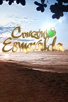 poster for Corazón esmeralda