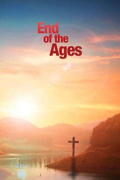 poster for End of the Ages