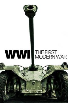 poster for World War I: The First Modern War