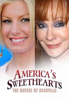 poster for America's Sweethearts: The Queens of Nashville