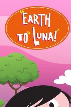 poster for Earth to Luna!