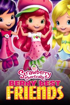 Stream Strawberry Shortcake: Berry Best Friends Online: Watch Full ...