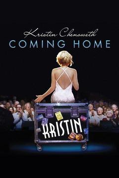poster for Kristin Chenoweth: Coming Home