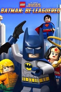 poster for Lego: Batman Be-Leaguered