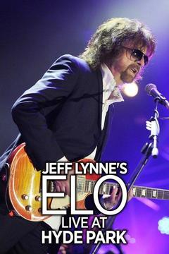 poster for Jeff Lynne's ELO Live at Hyde Park