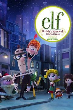poster for Elf: Buddy's Musical Christmas