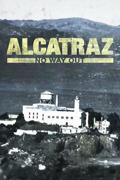 poster for Alcatraz: No Way Out