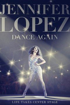 poster for Jennifer Lopez: Dance Again