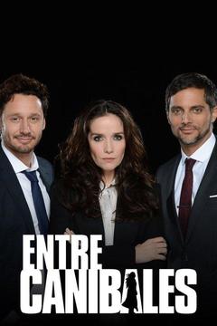 poster for Entre Caníbales