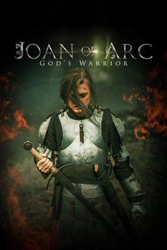 poster for Joan of Arc: God's Warrior