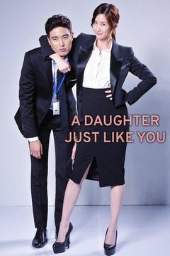 poster for A Daughter Just Like You