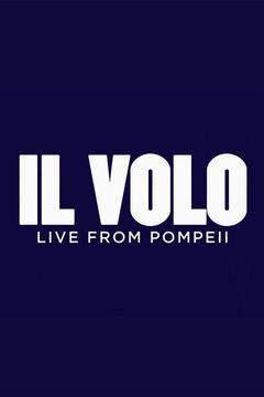 poster for Il Volo: Live From Pompeii