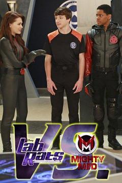 poster for Lab Rats vs. Mighty Med