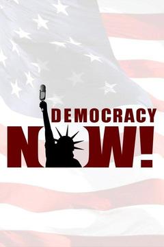 Watch Democracy Now! Online | Season 0, Ep. 0 On DIRECTV | DIRECTV