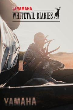 poster for Yamaha's Whitetail Diaries