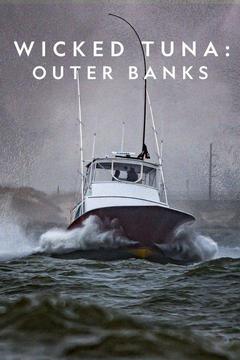 poster for Wicked Tuna: Outer Banks