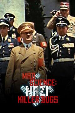 poster for Mad Science: Nazi Killer Bugs