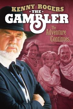 The Gambler: The Adventure Continues S0 E0 The Adventure Continues Part ...