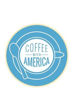 poster for Coffee With America