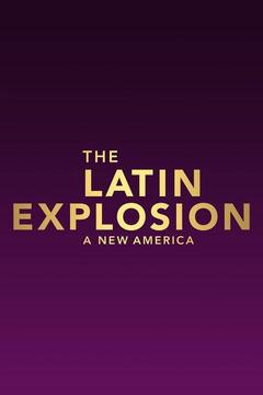 poster for The Latin Explosion: A New America